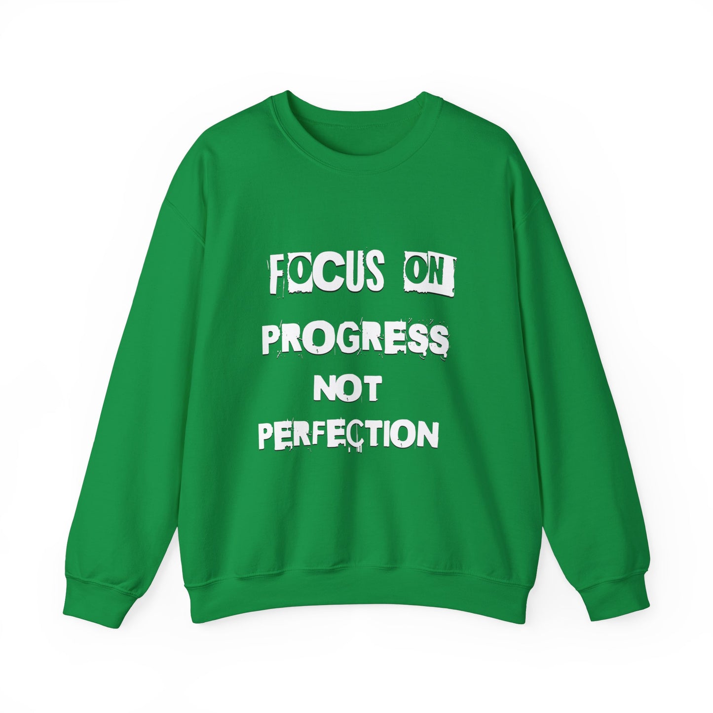 FOCUS ON PROGRESS NOT PERFECTION!