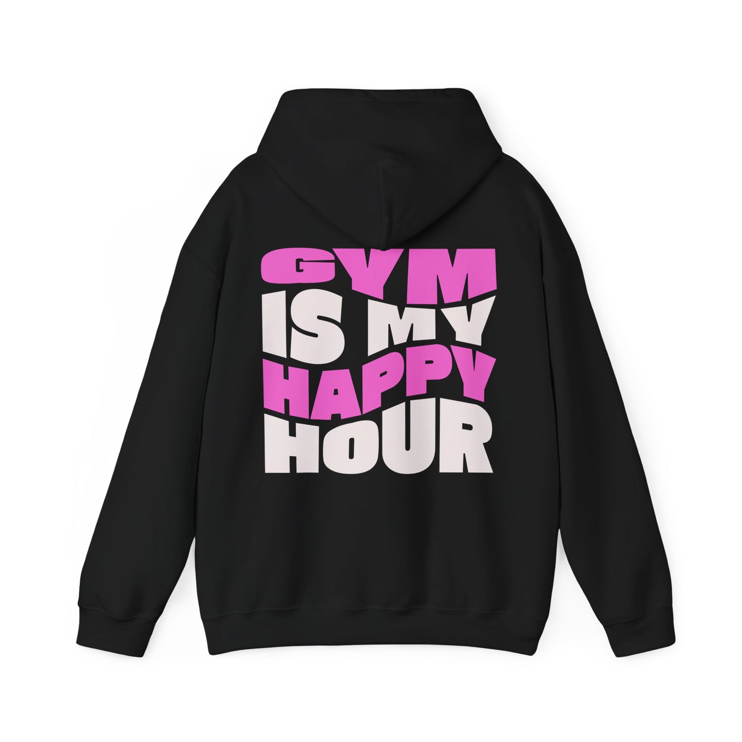 GYM IS  MY HAPPY HOUR.