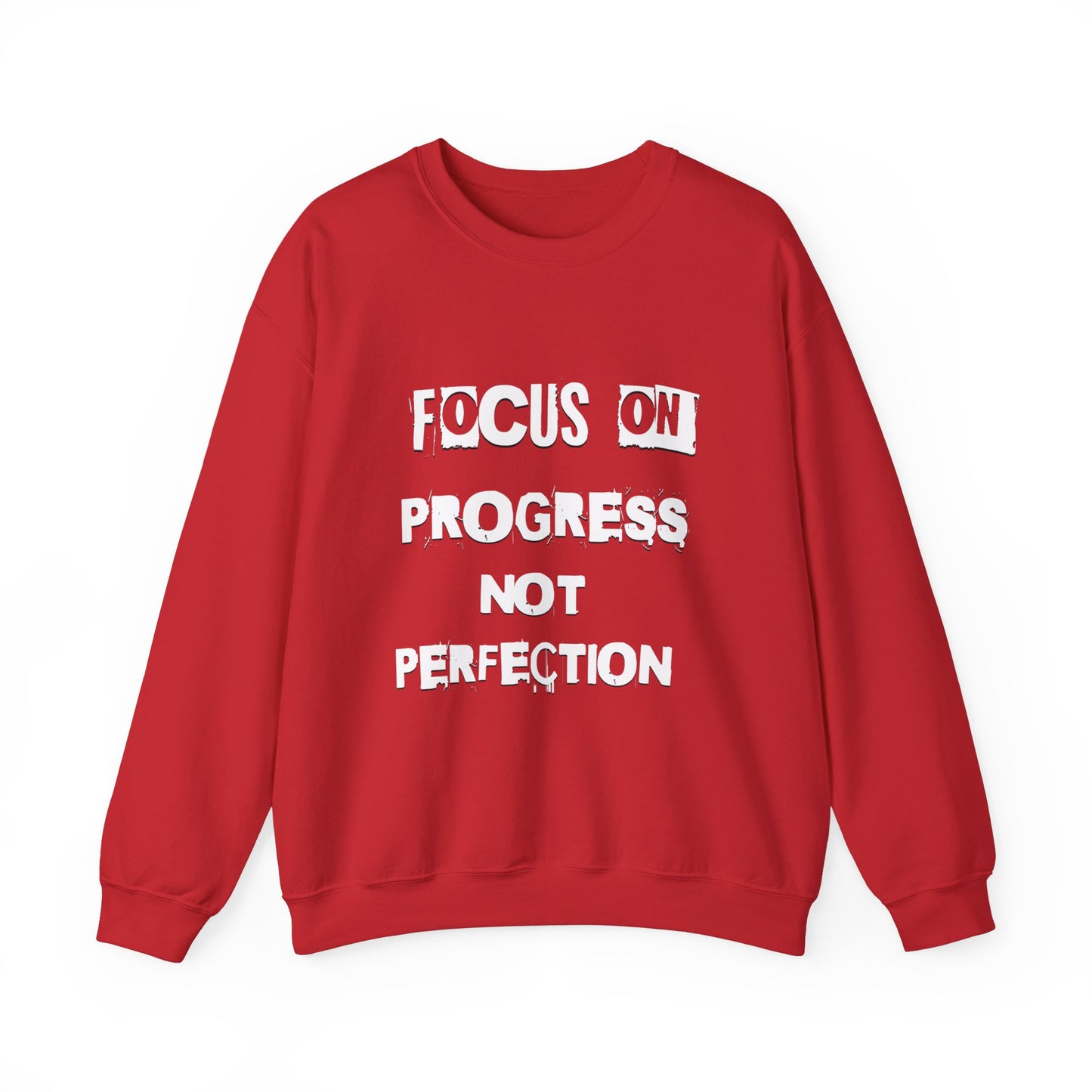 FOCUS ON PROGRESS NOT PERFECTION!